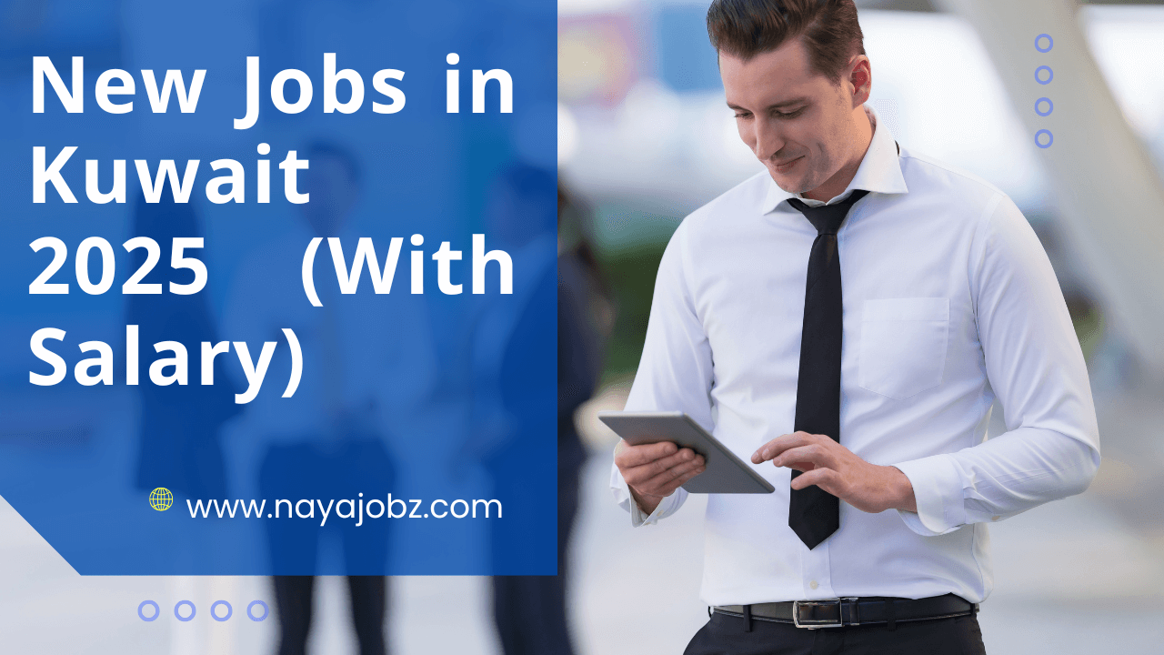 New Jobs in Kuwait 2025