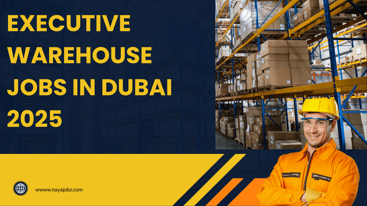 Warehouse Jobs in Dubai 2025