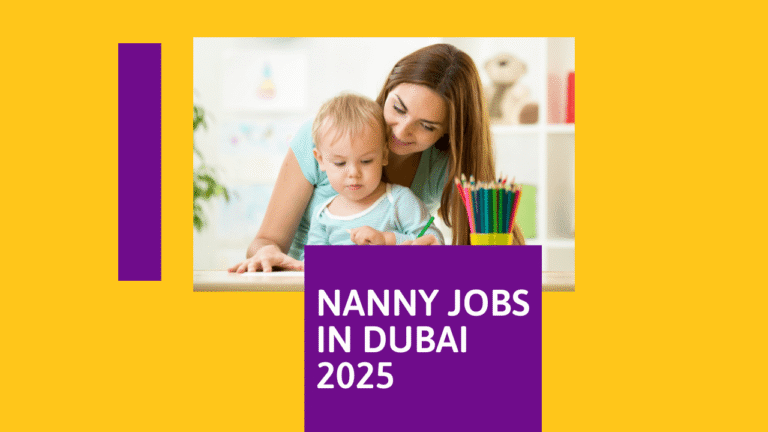 Nanny Jobs in Dubai 2025